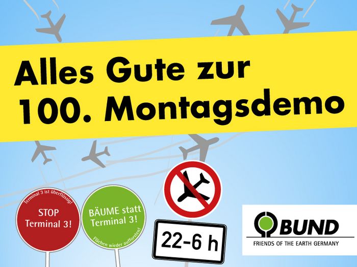 Alles Gute zur 100. Montagsdemonstration am Frankfurter Flughafen vom BUND Hessen (Grafik: Niko Martin)