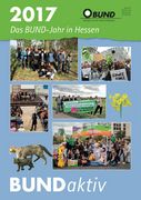 BUNDaktiv Jahresbericht 2017 BUND Hessen