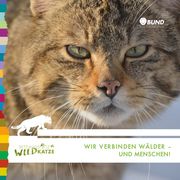 Wir verbinden Wälder – und Menschen!