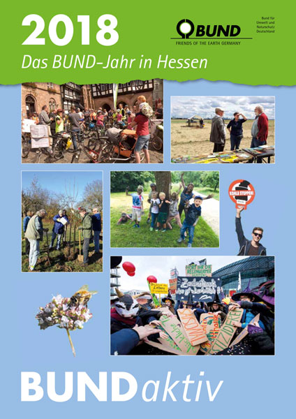 BUNDaktiv 2018 Jahresbericht BUND Hessen